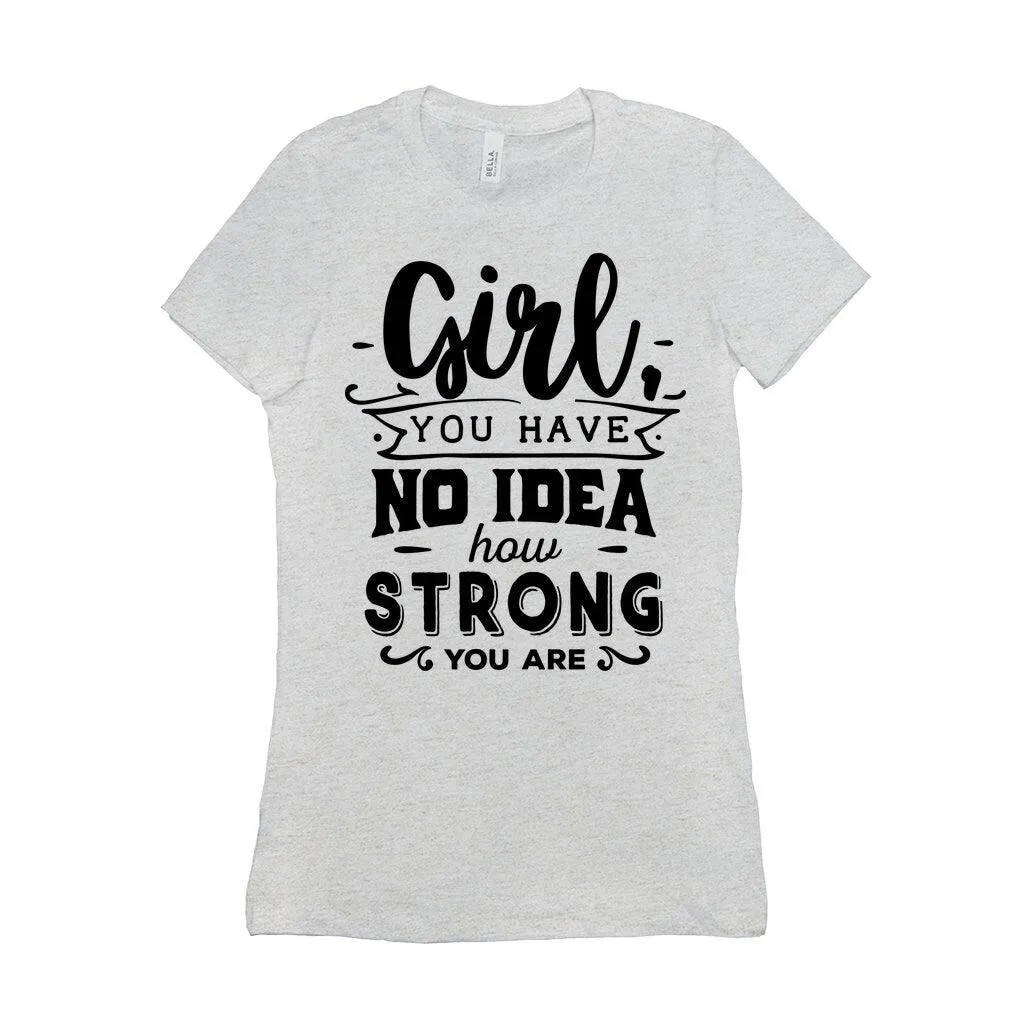 Girl Power | Be Strong And Courageous | Future is Female T-Shirts