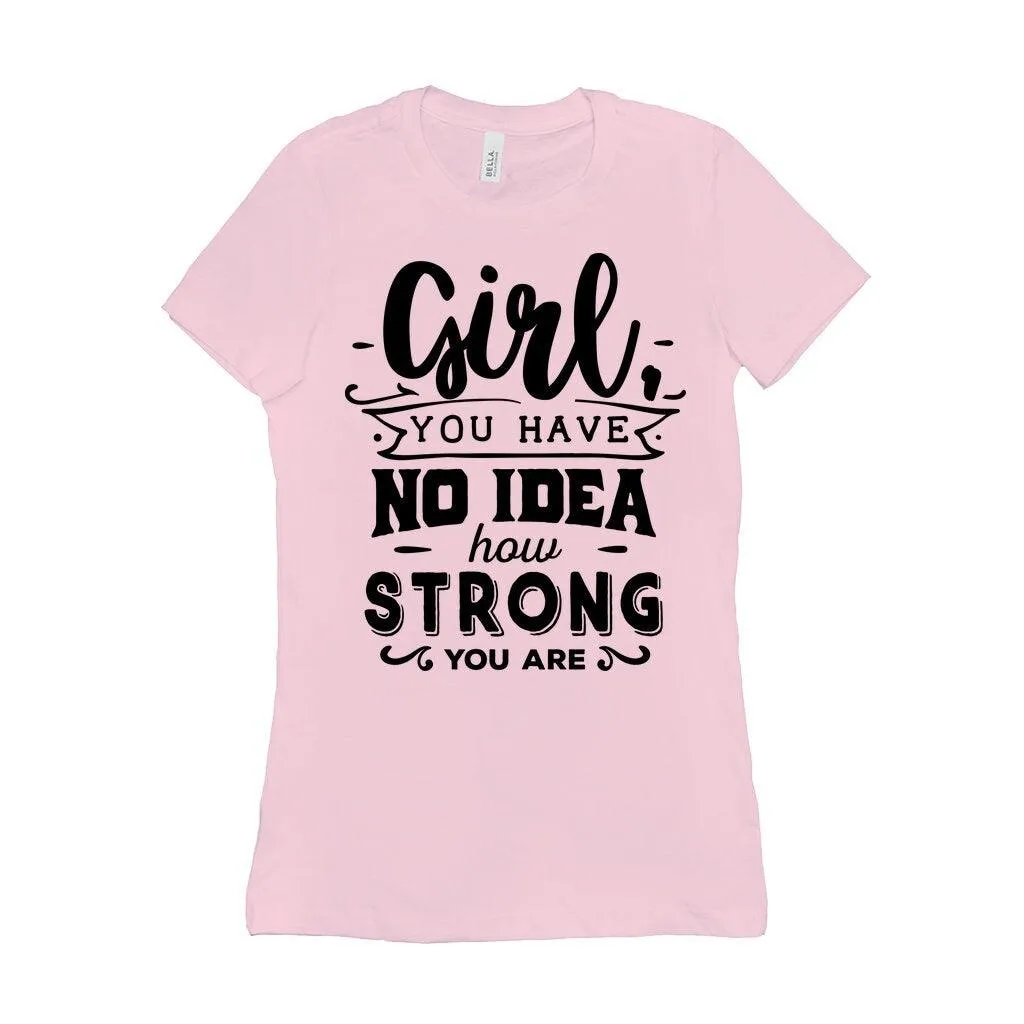 Girl Power | Be Strong And Courageous | Future is Female T-Shirts