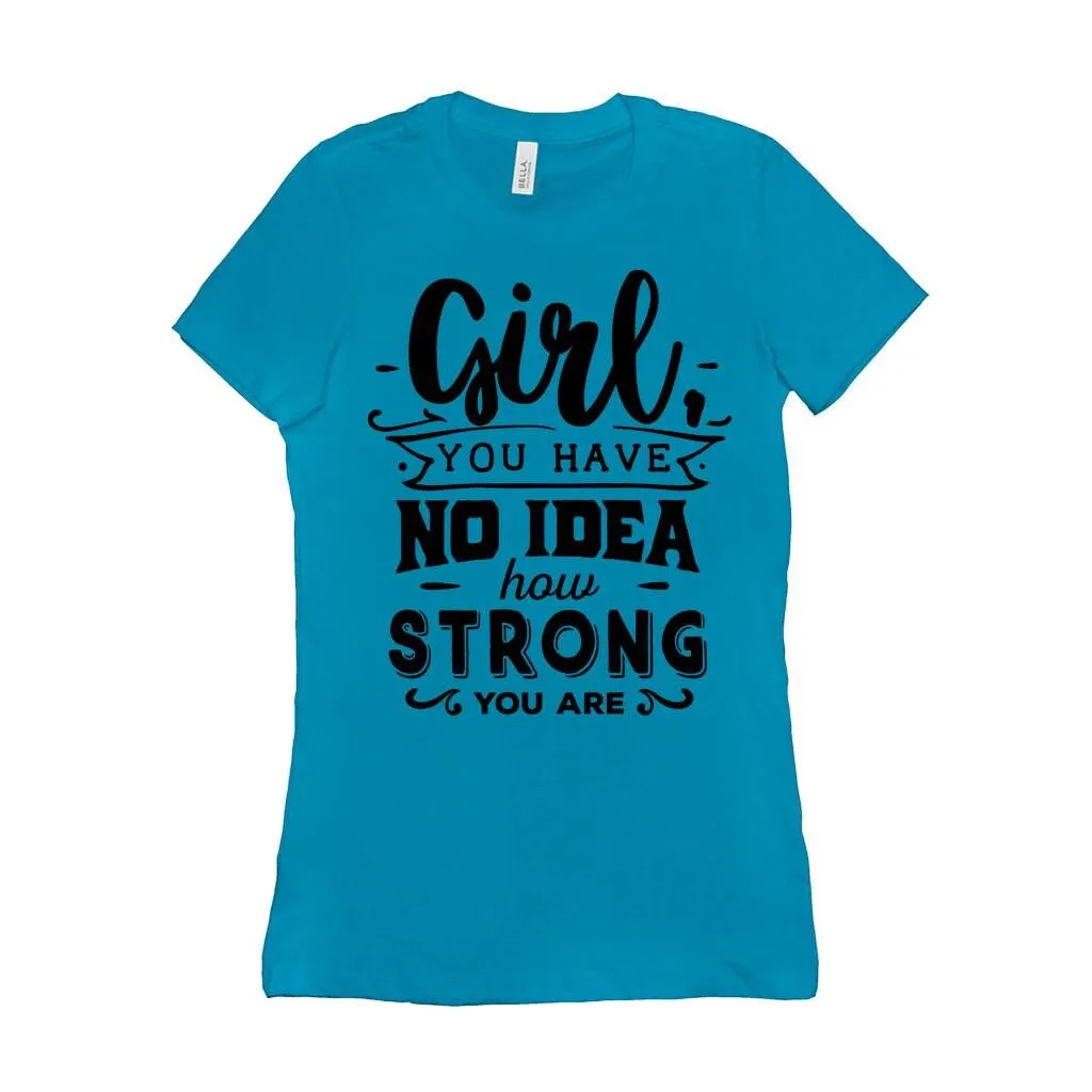 Girl Power | Be Strong And Courageous | Future is Female T-Shirts