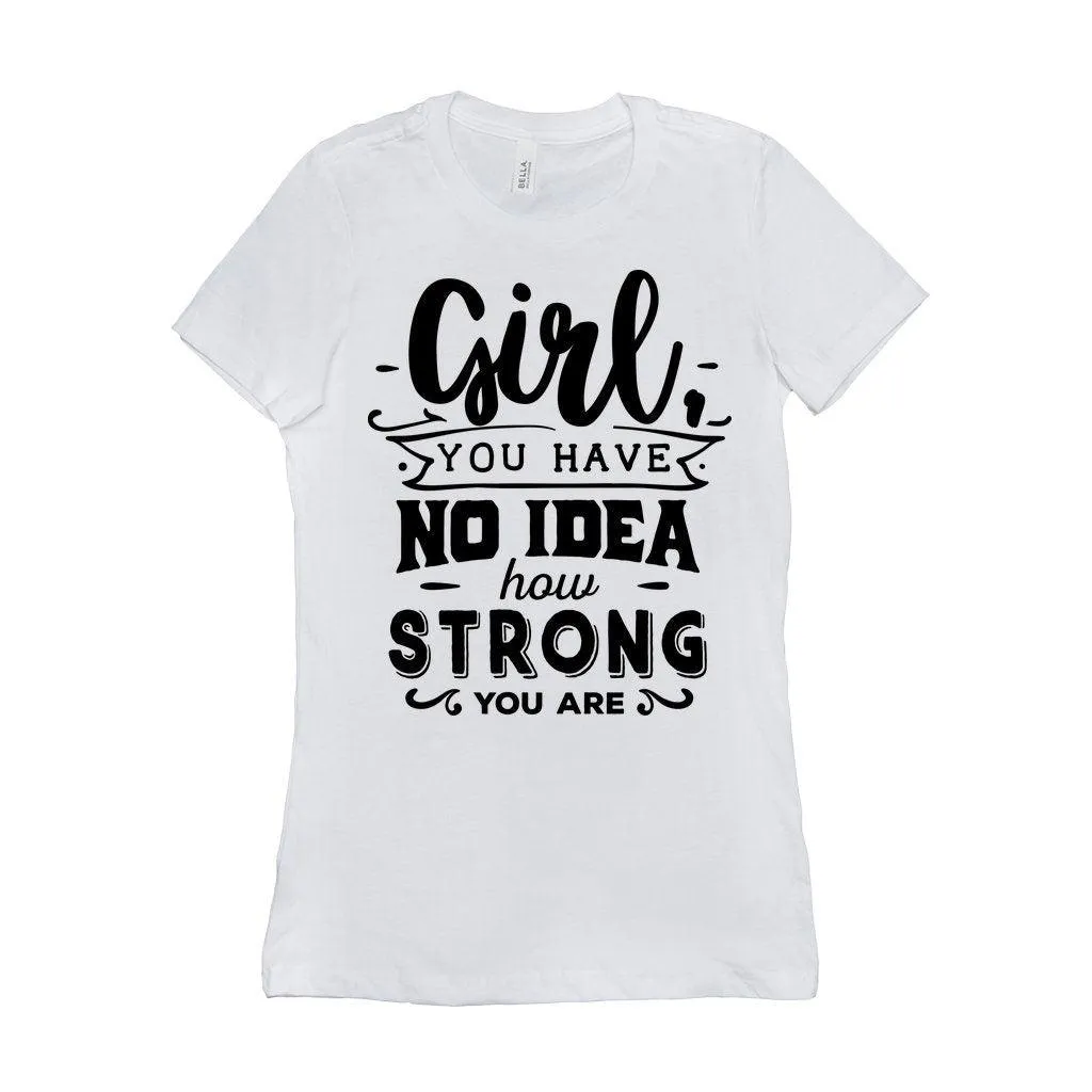 Girl Power | Be Strong And Courageous | Future is Female T-Shirts