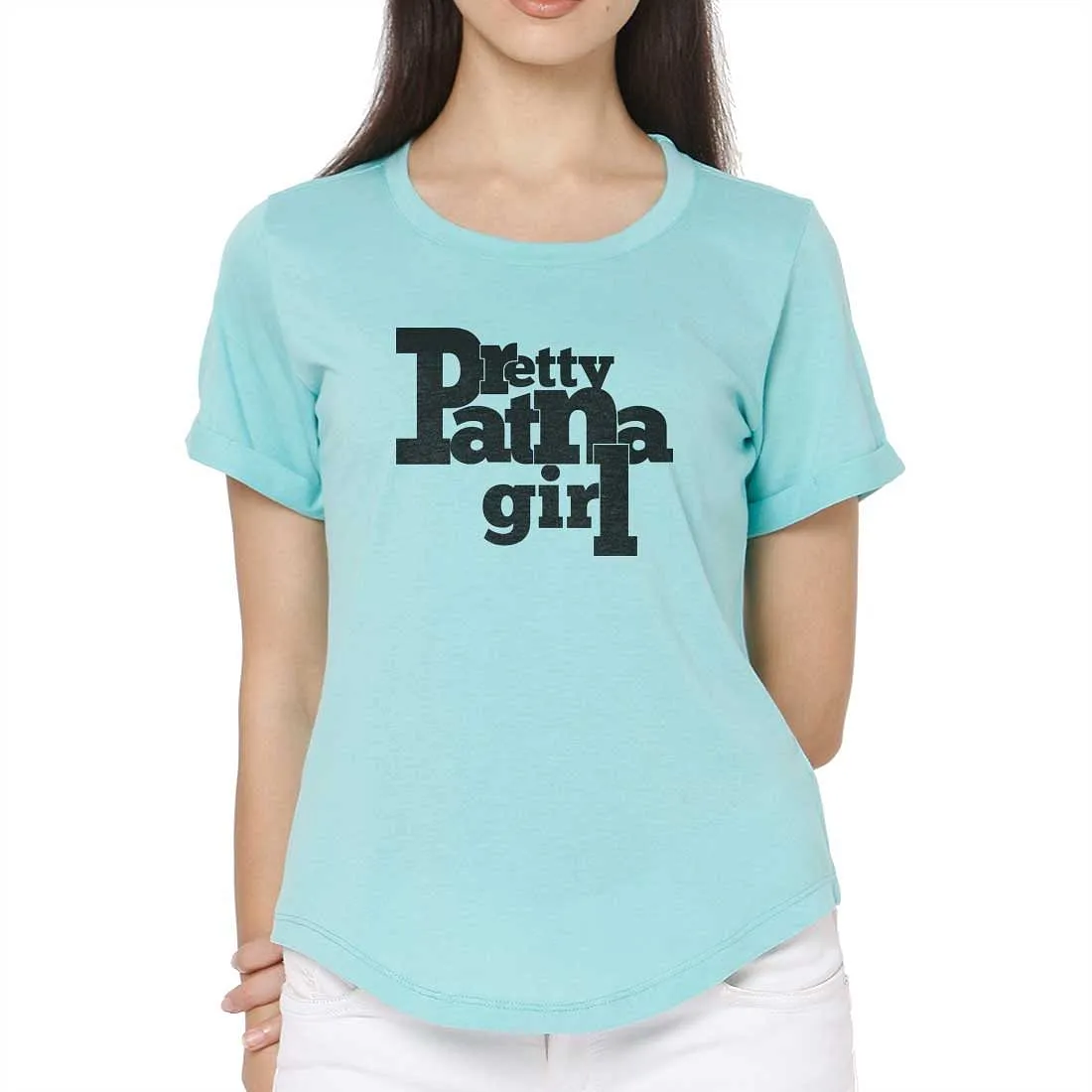 Nutcase Tshirts Women Trendy Your City Themed Tees for Girls Hometown Tshirt Tops - Pretty Patna Girl